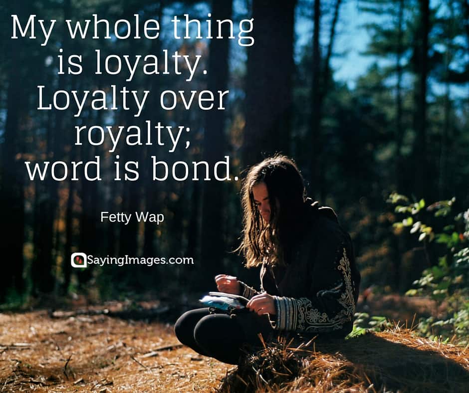 20 Famous Loyalty Quotes | SayingImages.com