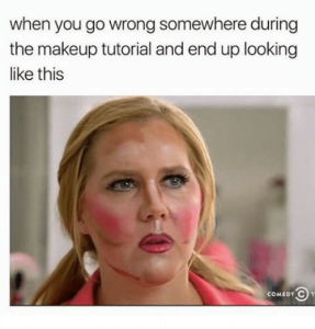 Hilarious Makeup Memes That Are Way Too Real Sayingimages