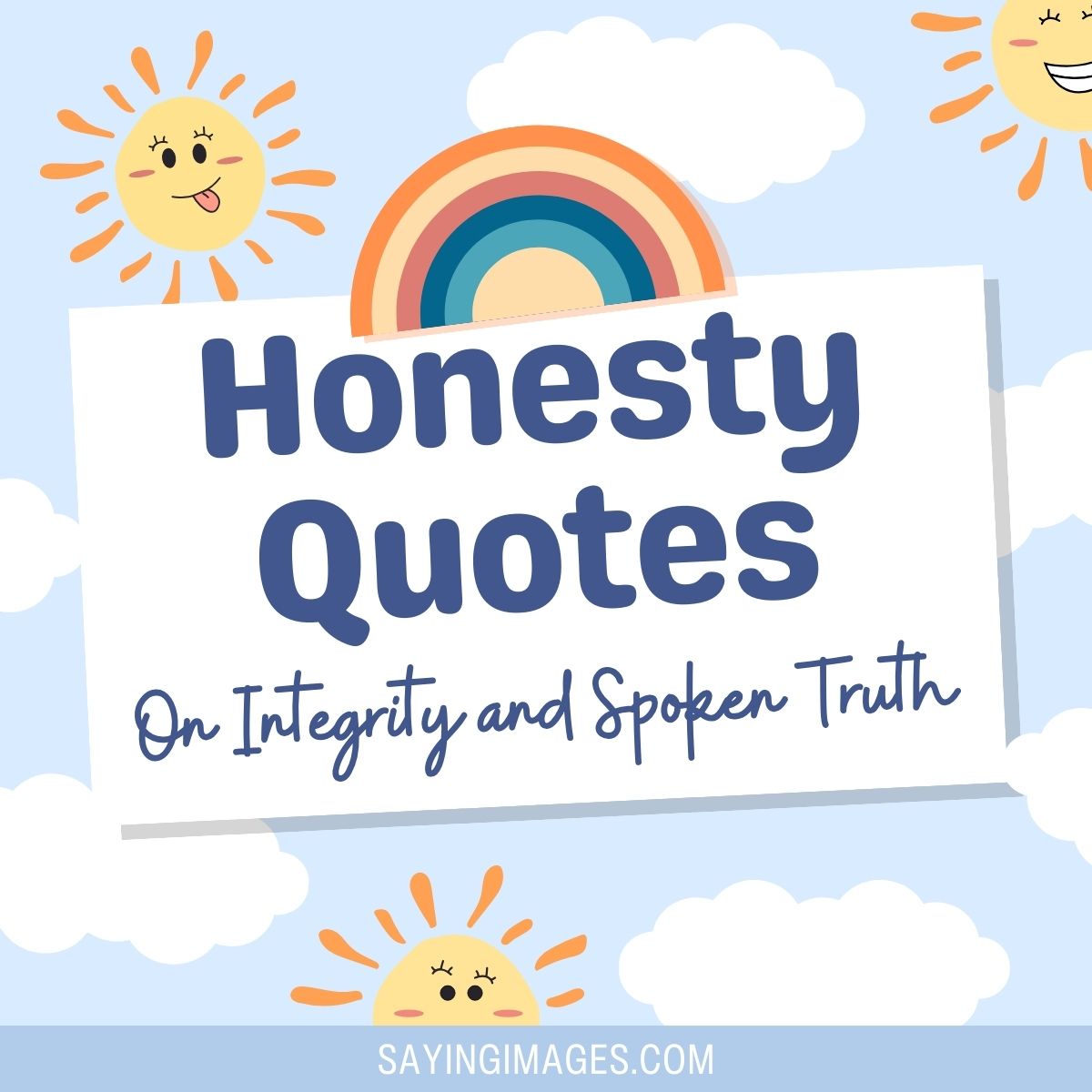 33 Honesty Quotes On Integrity and Spoken Truth