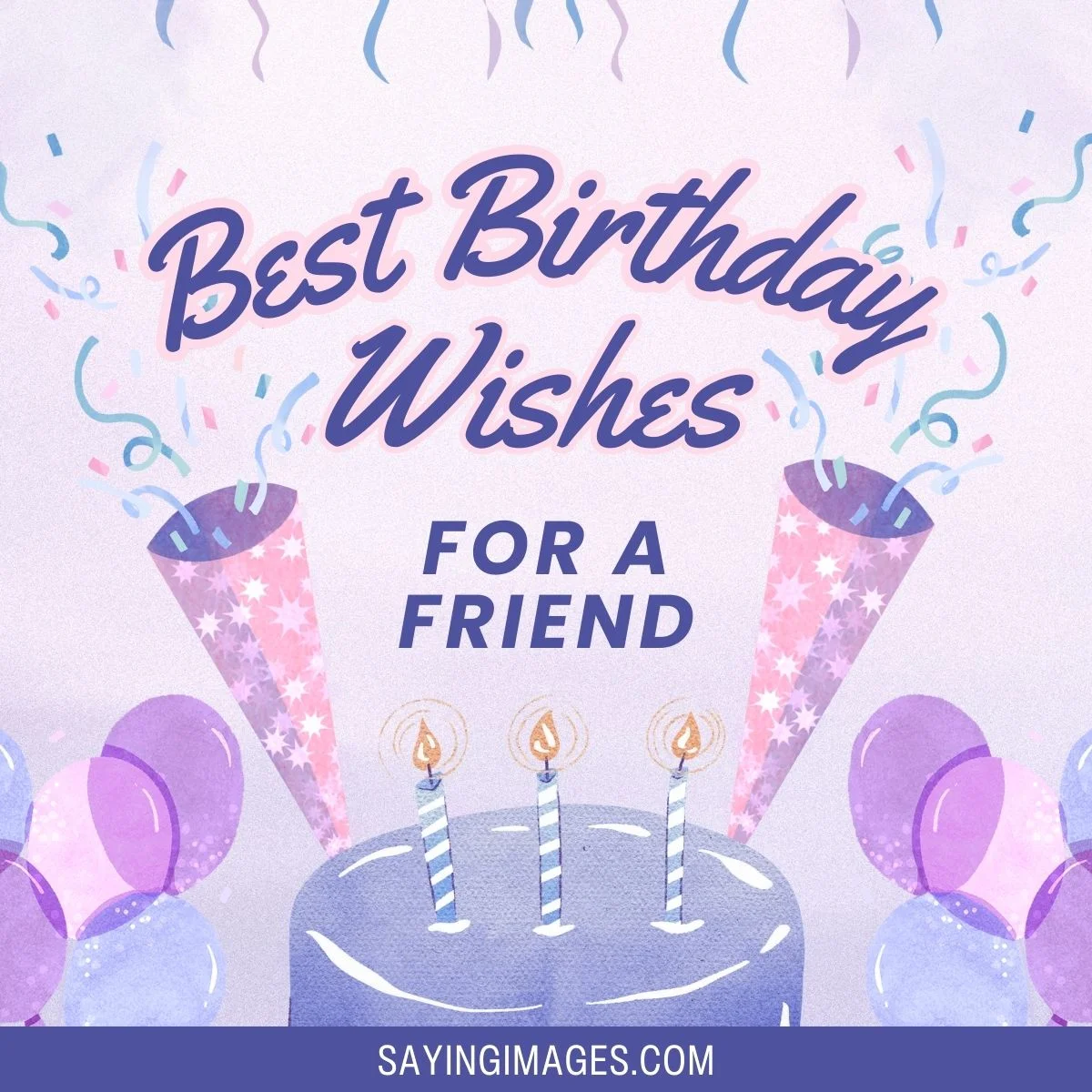 60 Best Birthday Wishes for a Friend