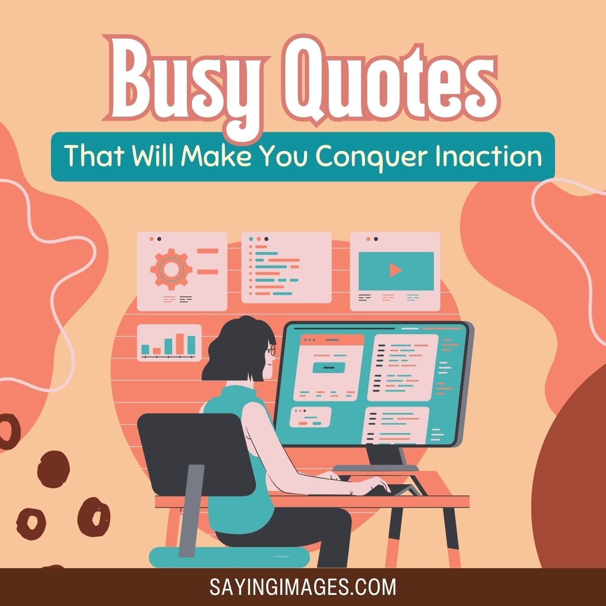 40 Busy Quotes That Will Make You Conquer Inaction