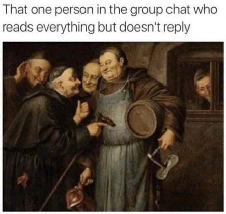 25 Hilarious Group Chat Memes You'll Find Too Familiar - SayingImages.com