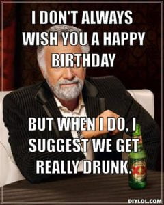 30 Happy Birthday Wine Memes To Help You Celebrate - SayingImages.com