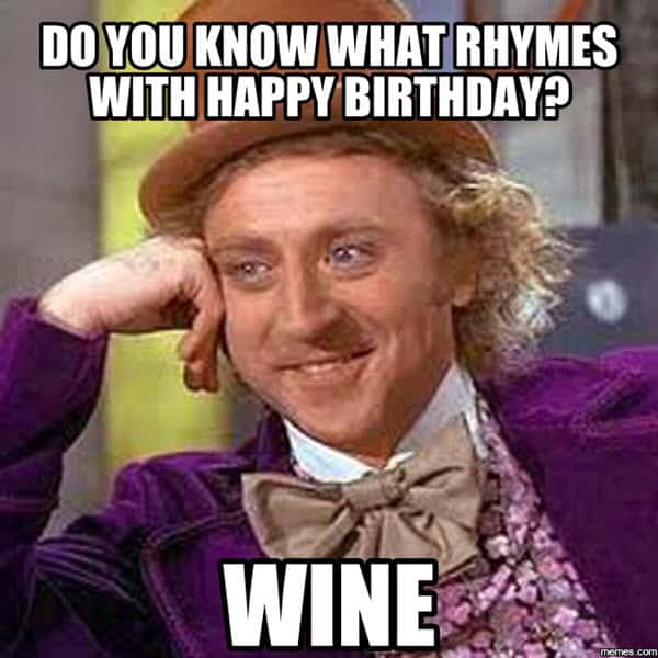 30 Happy Birthday Wine Memes To Help You Celebrate - SayingImages.com