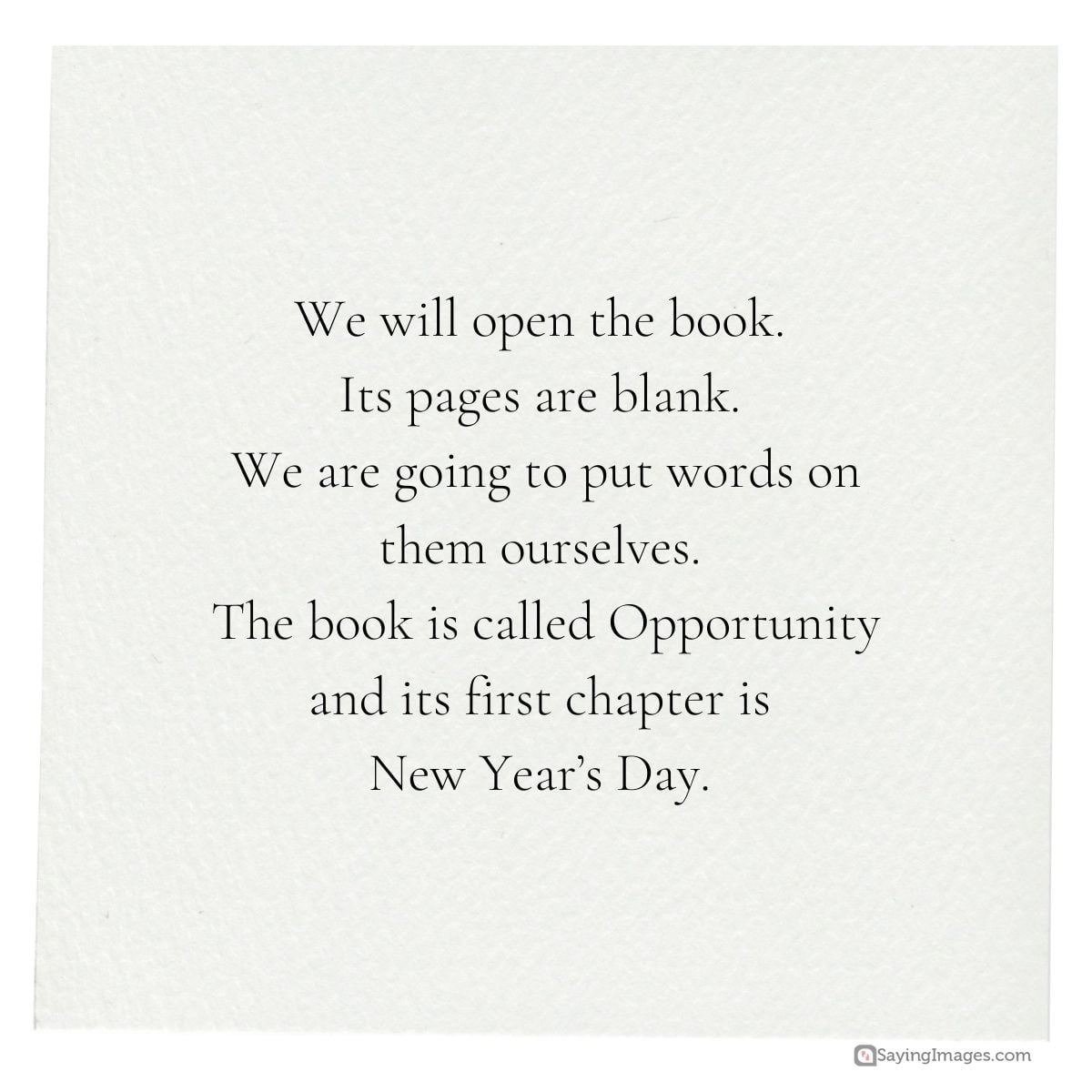 We will open the book