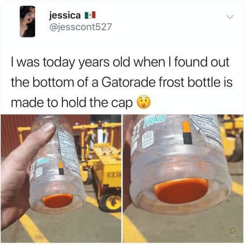 i was today years old gatorade bottle memes