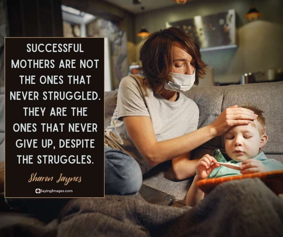 inspiring mom struggles quotes pictures