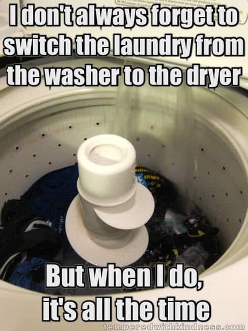 laundry i dont always forget meme