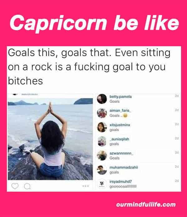 capricorn be like meme