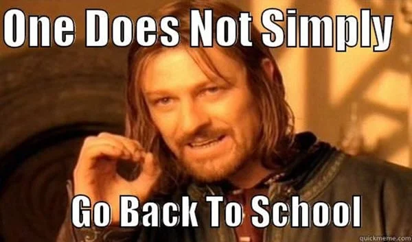 first day of school one does not simply meme