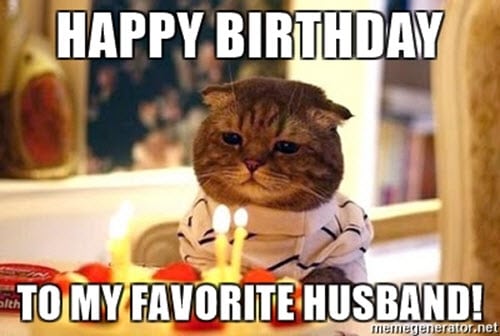 happy birthday husband favorite meme