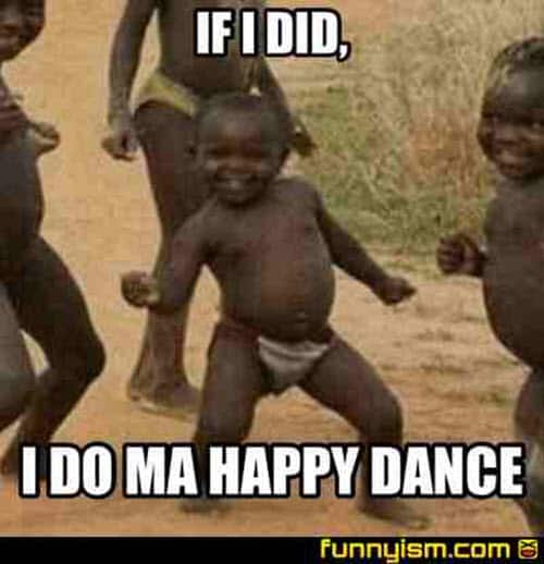 happy dance i do my meme