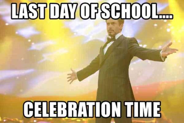 last day of school celebration time meme