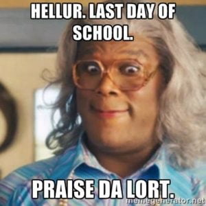 25 Best Memes About The Last Day Of School - SayingImages.com