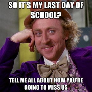 25 Best Memes About The Last Day Of School - SayingImages.com