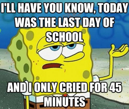 25 Best Memes About The Last Day Of School - SayingImages.com