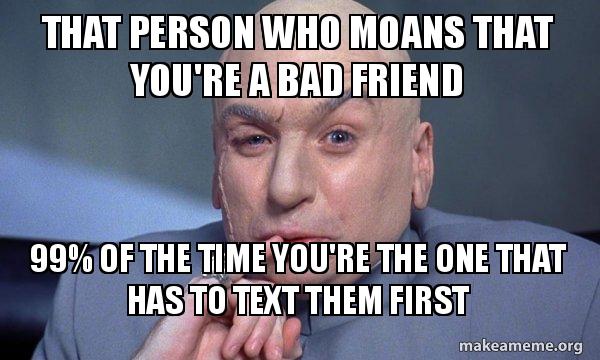 bad friend that friend meme