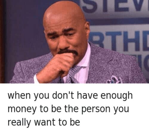 broke dont have enough money meme