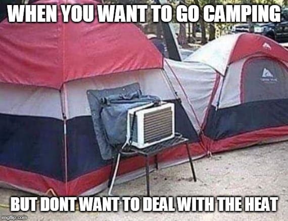 camping heat memes