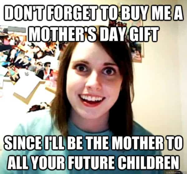 happy mothers day dont forget meme