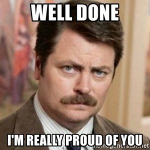 30 Proud Of You Memes You Should Be Sending Out Right Now 