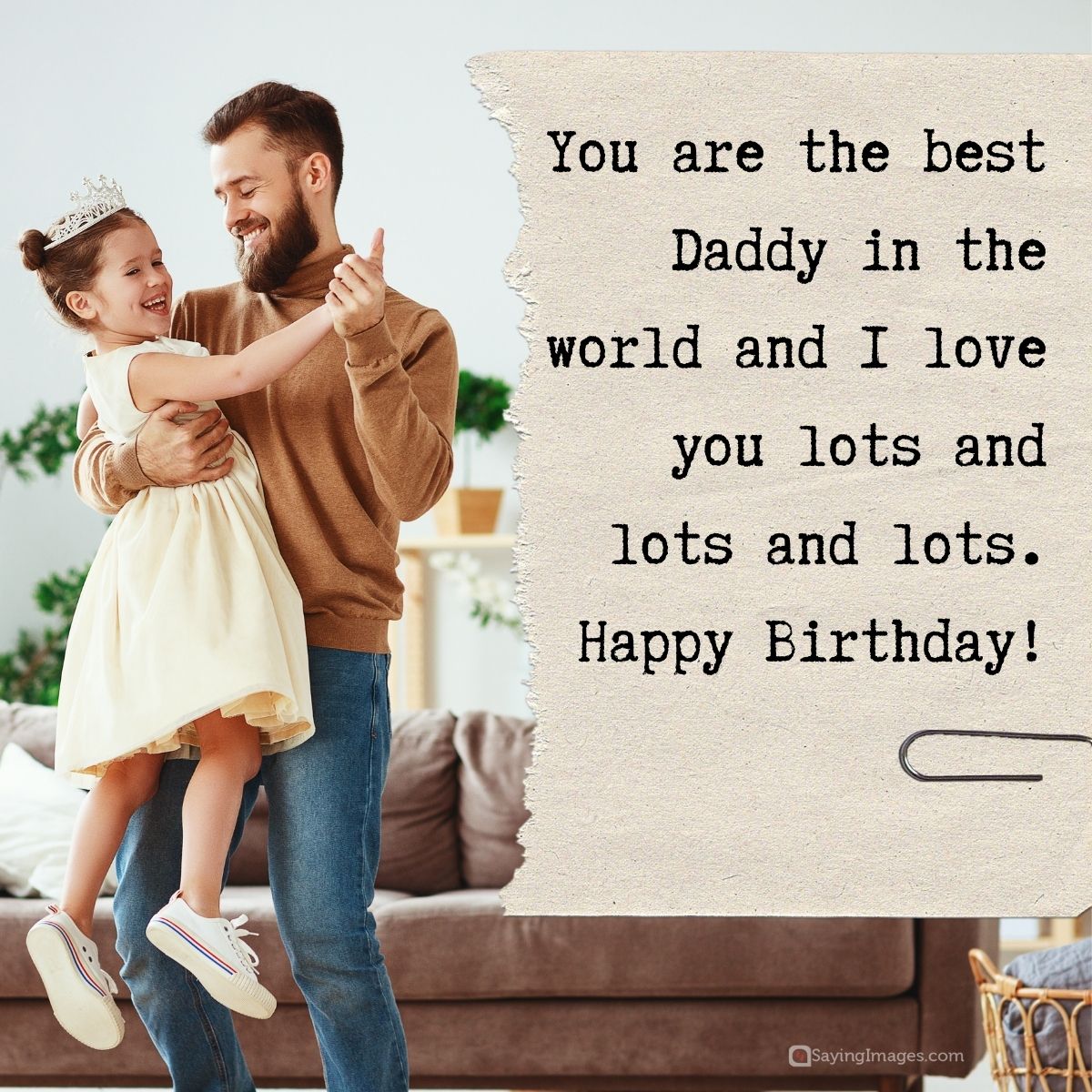 You are the best Daddy in the world