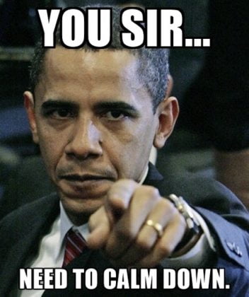 Top 25 Calm Down Memes Everybody’s Sharing - SayingImages.com