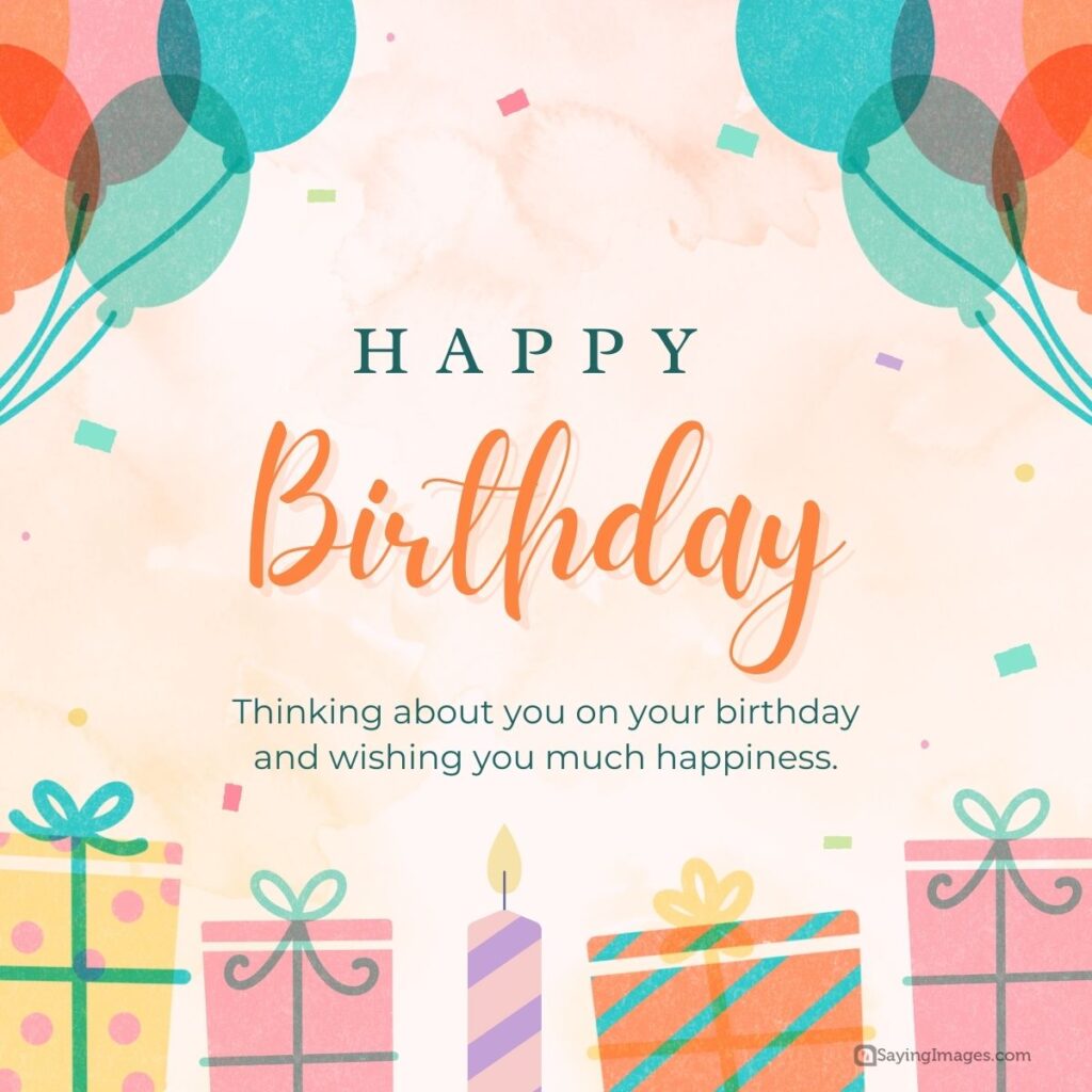 200+ Happy Birthday Wishes, Messages & Quotes - SayingImages.com