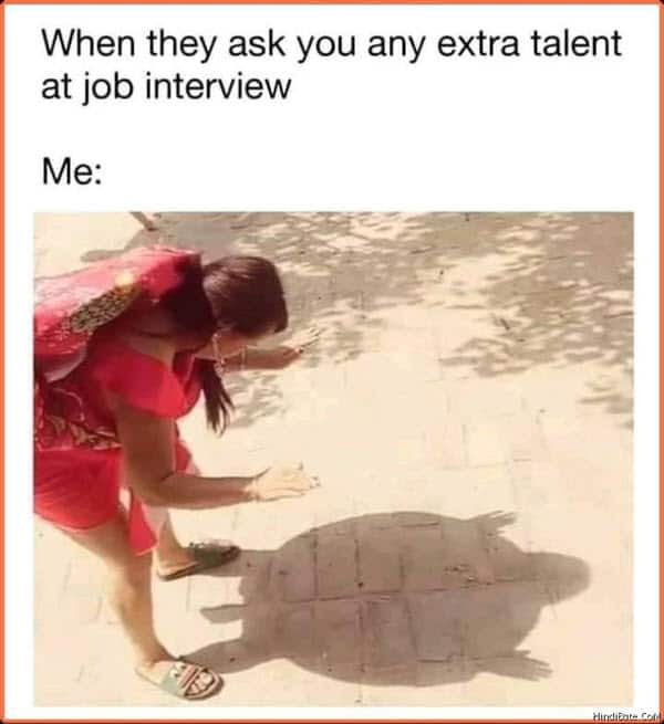 job interview extra talent meme