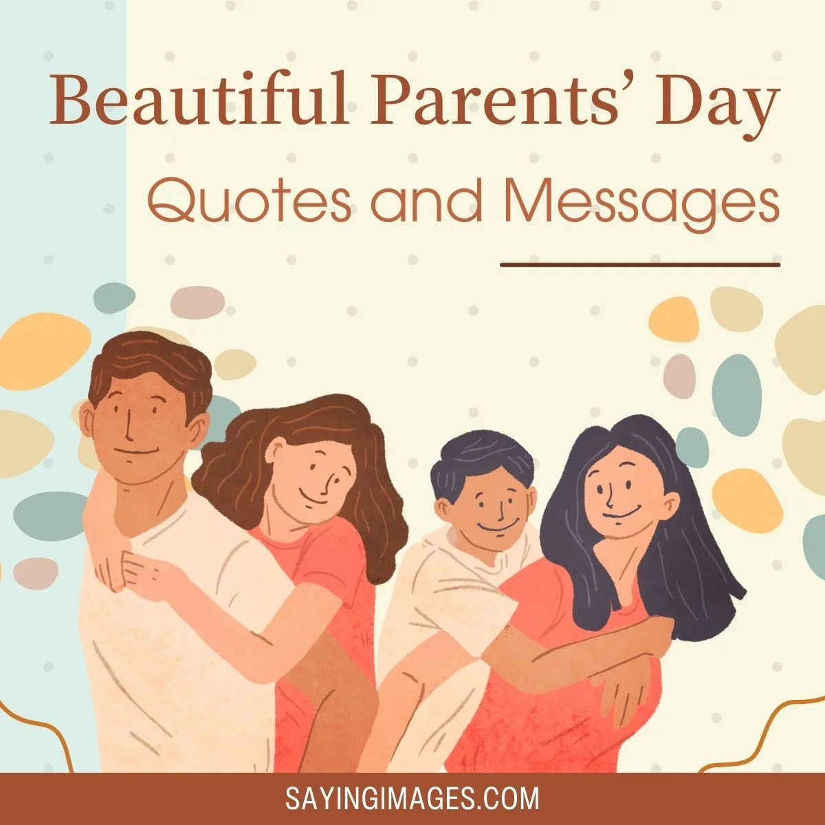 36 Beautiful Parents’ Day Quotes