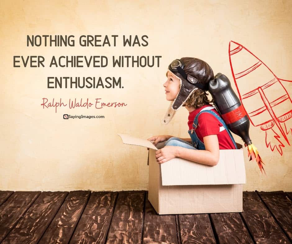 motivational enthusiasm quotes