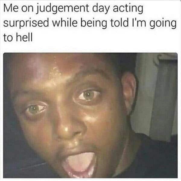 surprised face judgement day meme