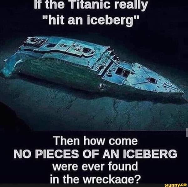 titanic iceberg where meme