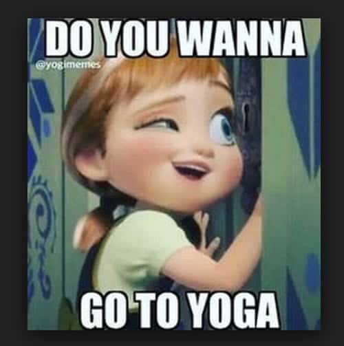 yoga do you wanna memes
