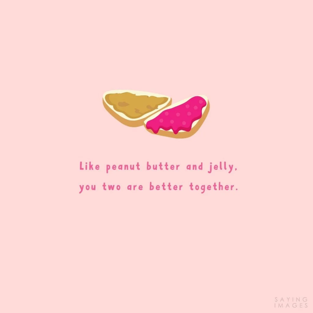 anniversary peanut butter quotes