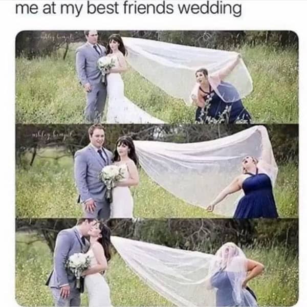 wedding bestfriend meme