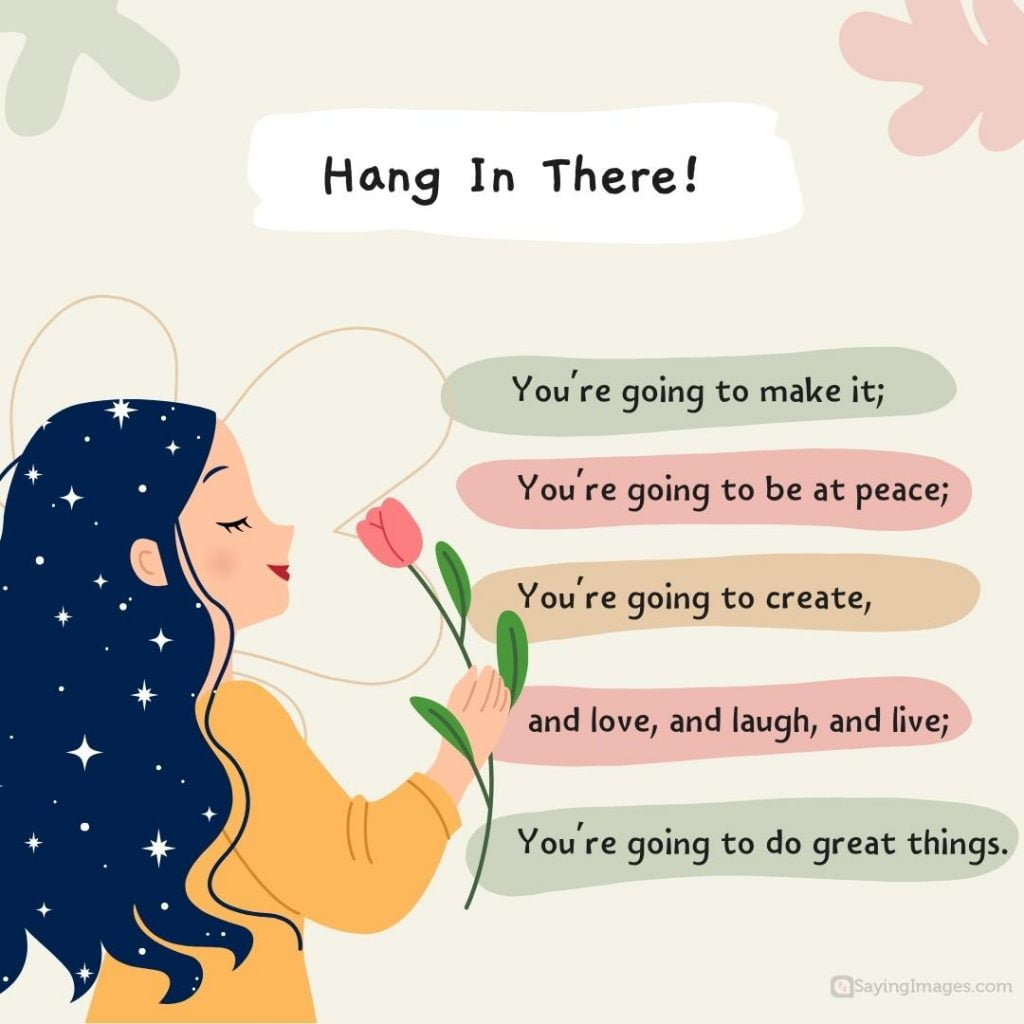 Hang in There