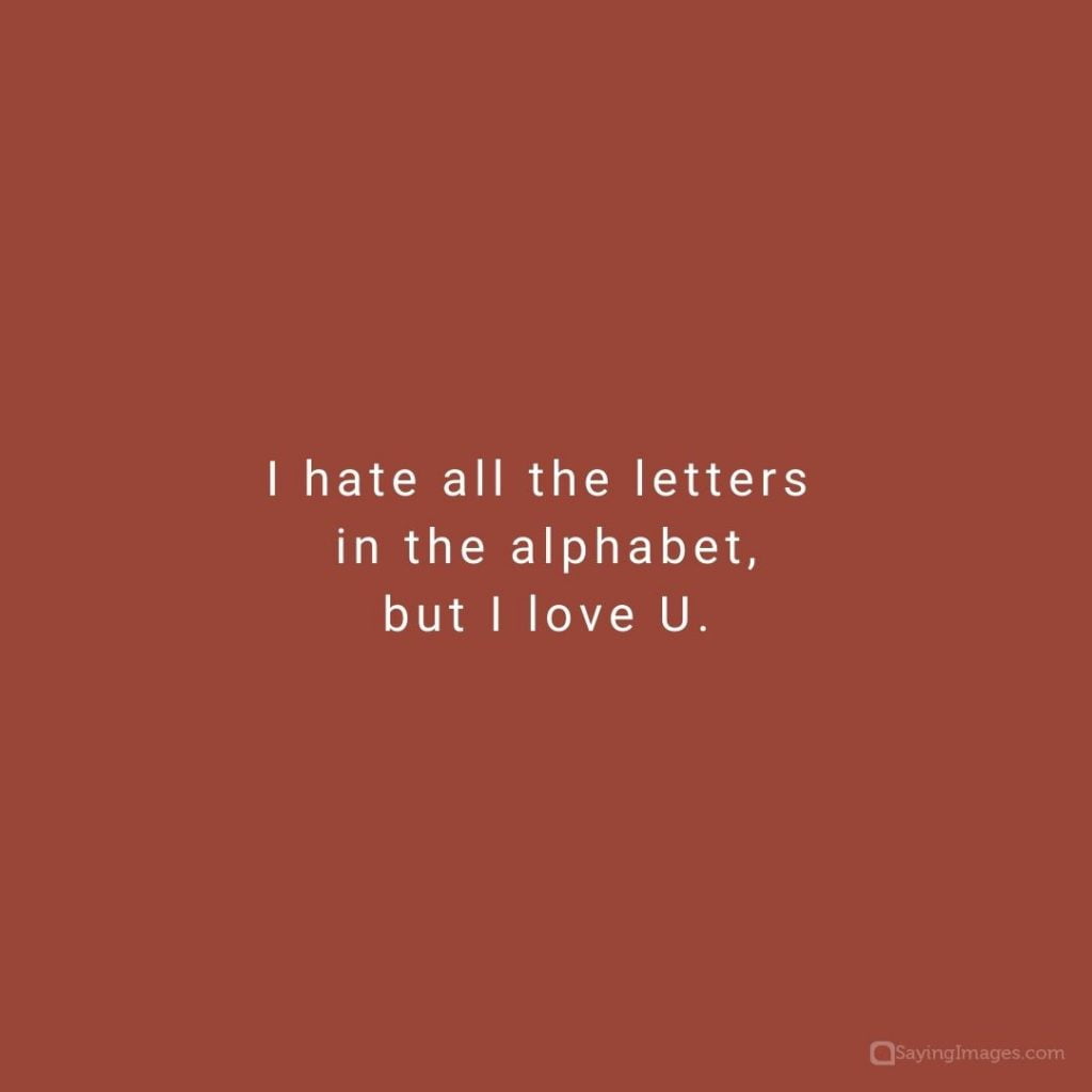 cheesy love alphabet quotes