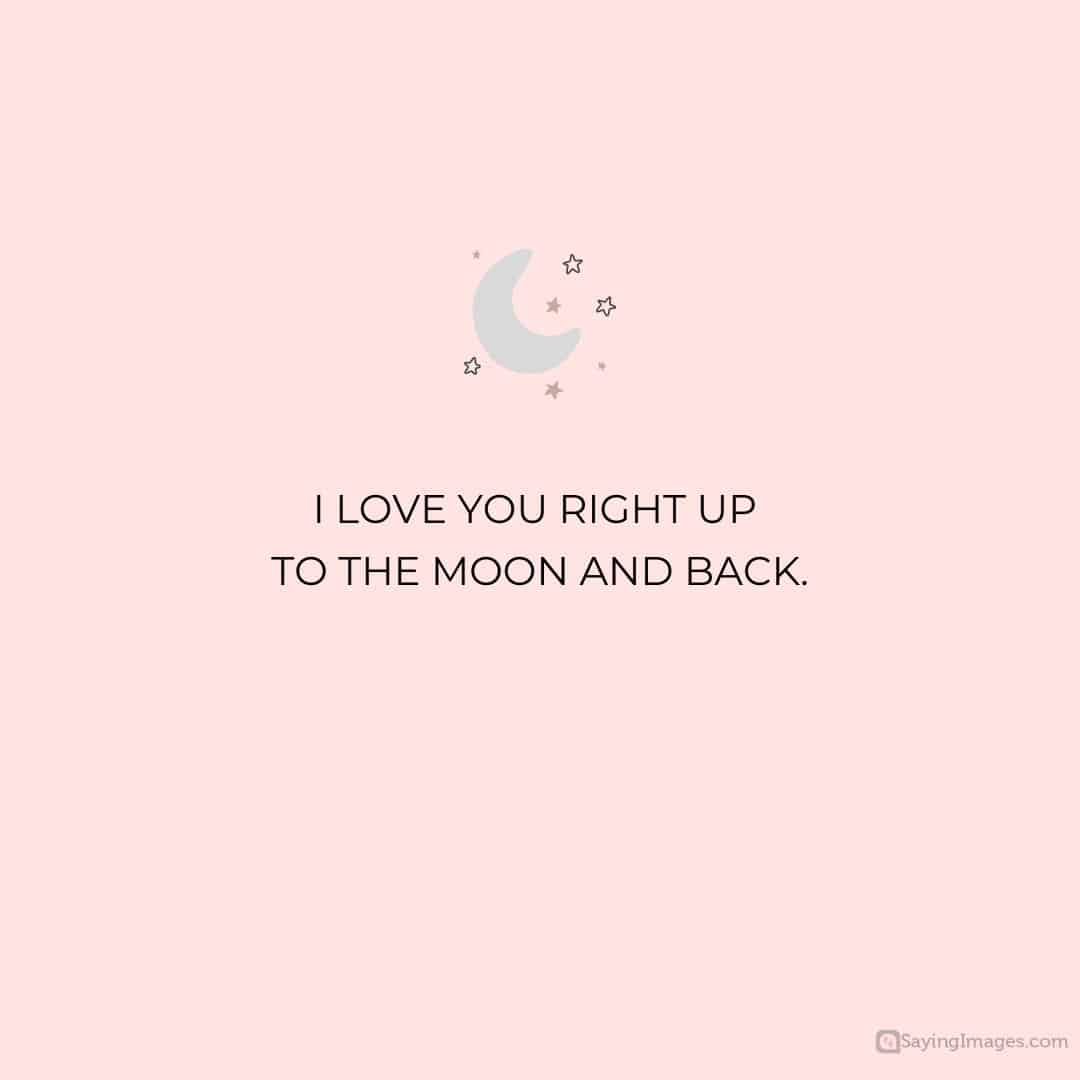 I love you right up to the moon and back quote