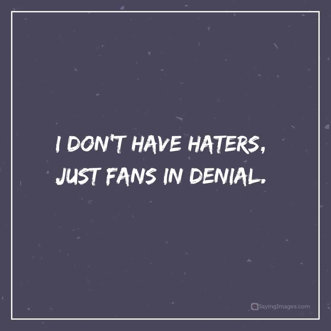 fans in denial quotes