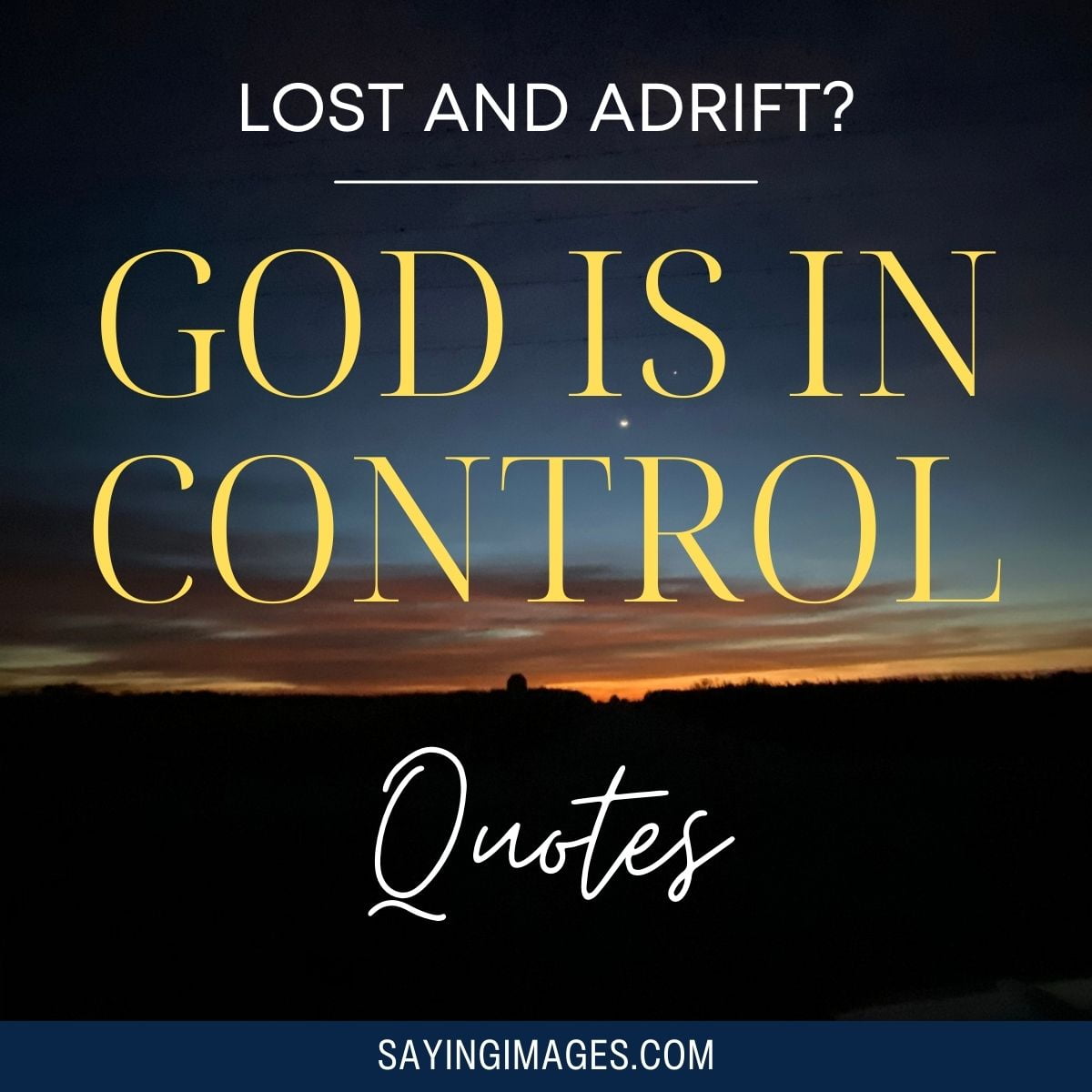God Is In Control Quotes