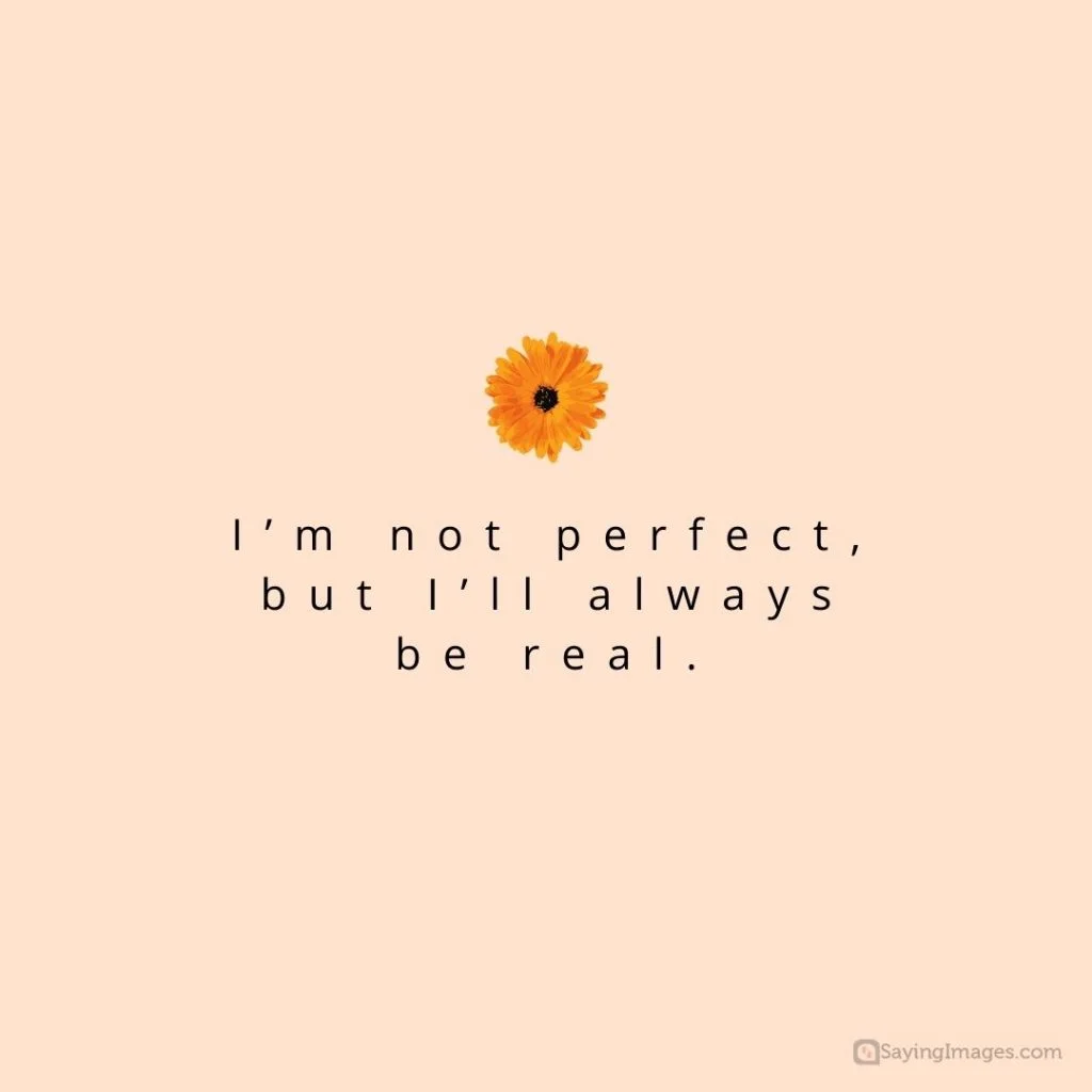 im not perfect quote
