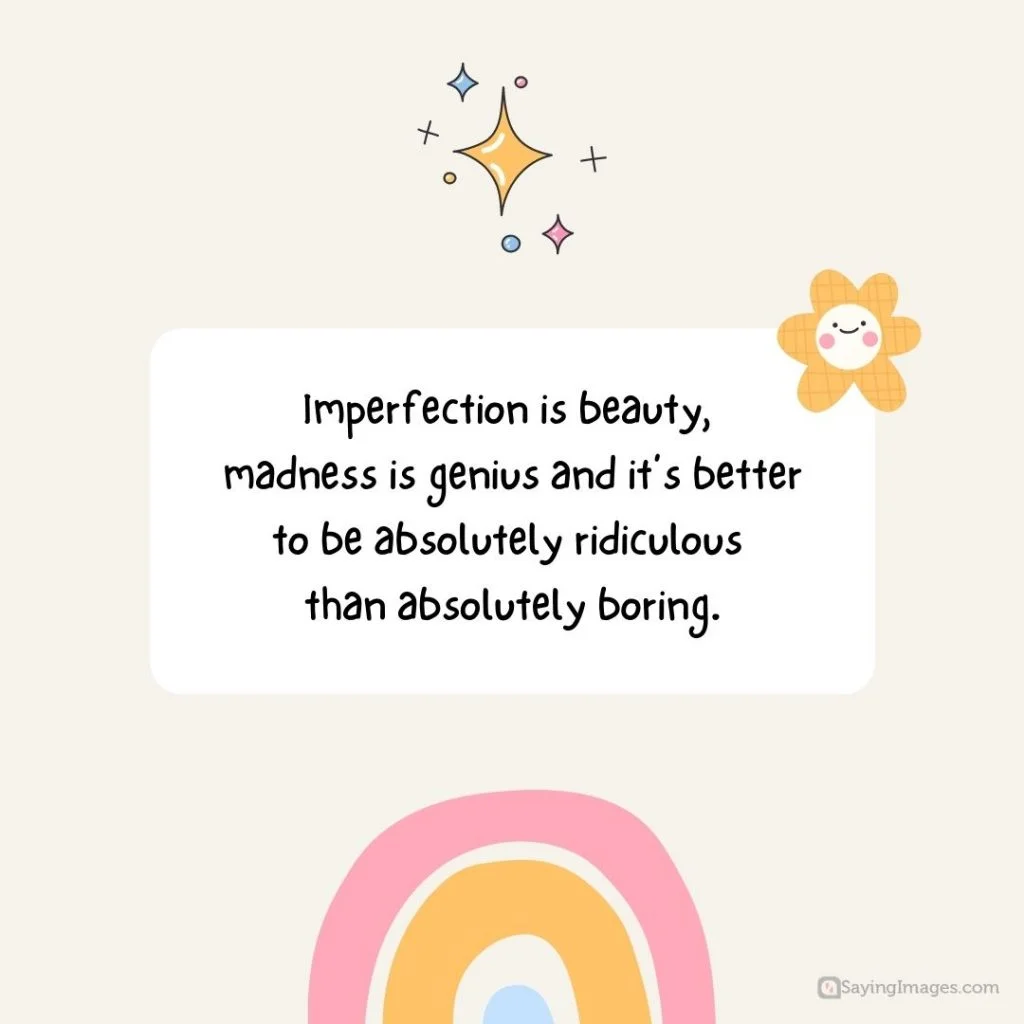 imperfection is beauty quotes