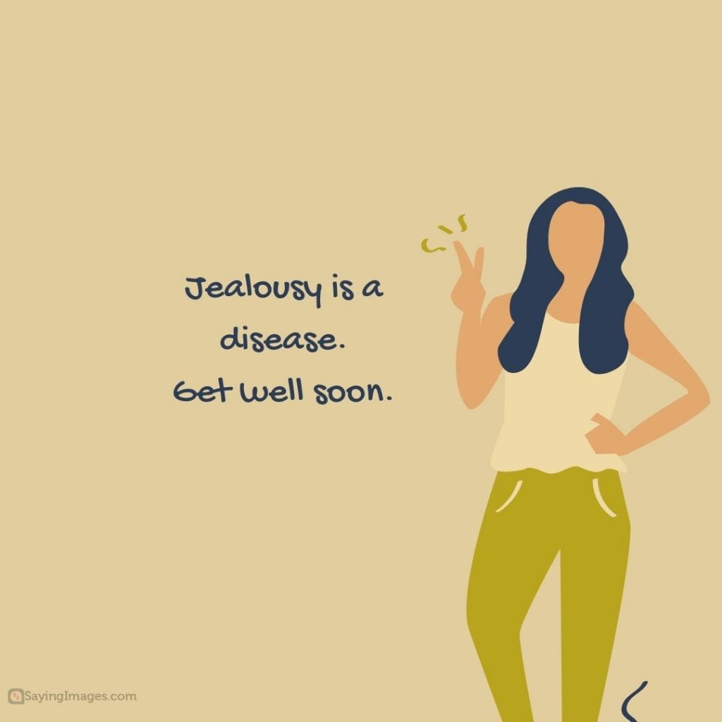 jealous is a disease quotes