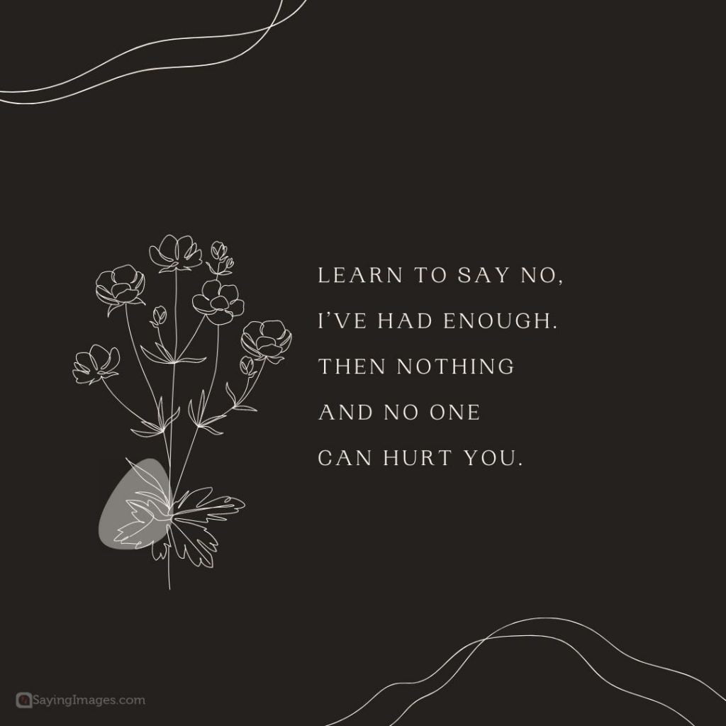 No More Tears 70 Enough Is Enough Quotes Sayingimages Com