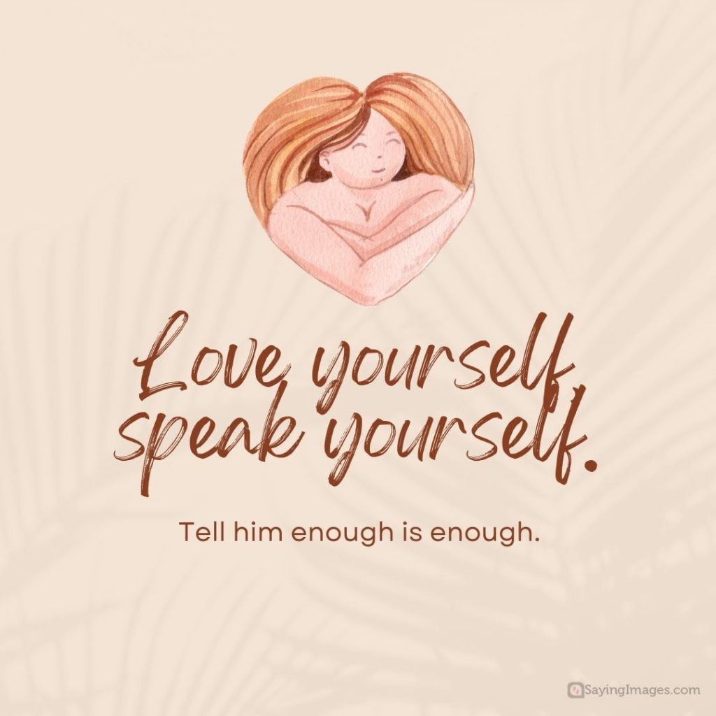 love yourself enough is enough quotes