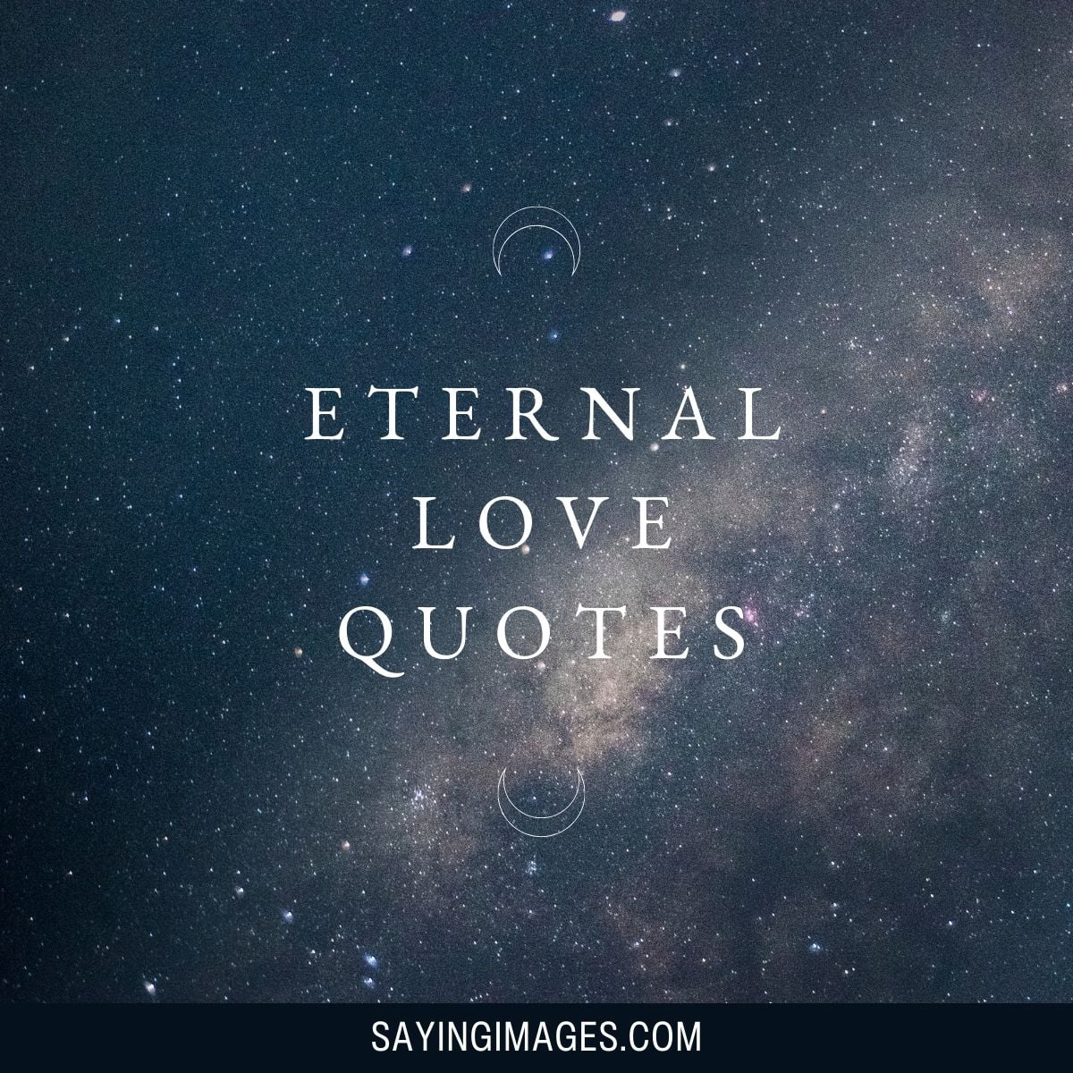 Quotes On Eternal Love