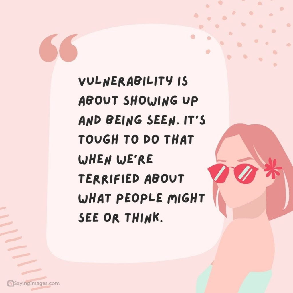 quotes on showing up vulnerability