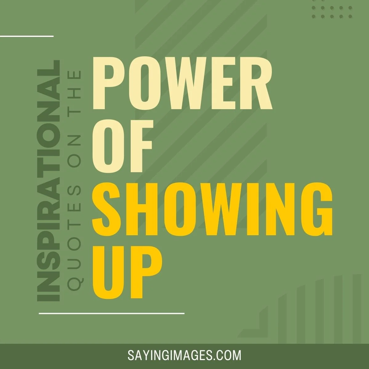 Quotes On The Power Of Showing Up