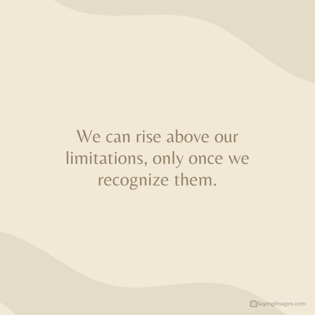 rise above our limitations quotes